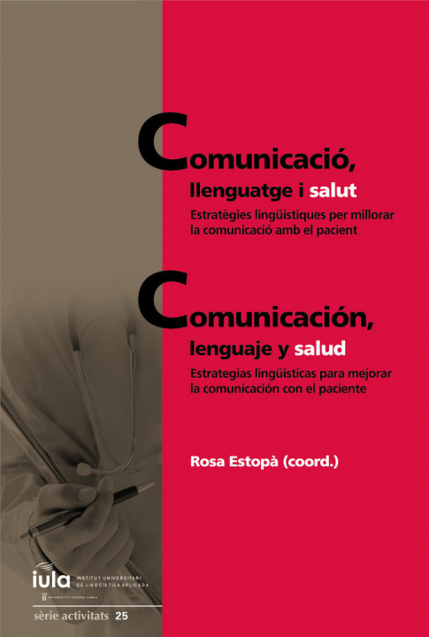 Kniha Comunicació, llenguatge i salut / Comunicación, lenguaje y salud Estopà Bagot