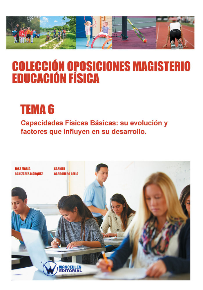 Kniha Colección Oposiciones Magisterio Educación Física. Tema 6 CAÑIZARES MÁRQUEZ