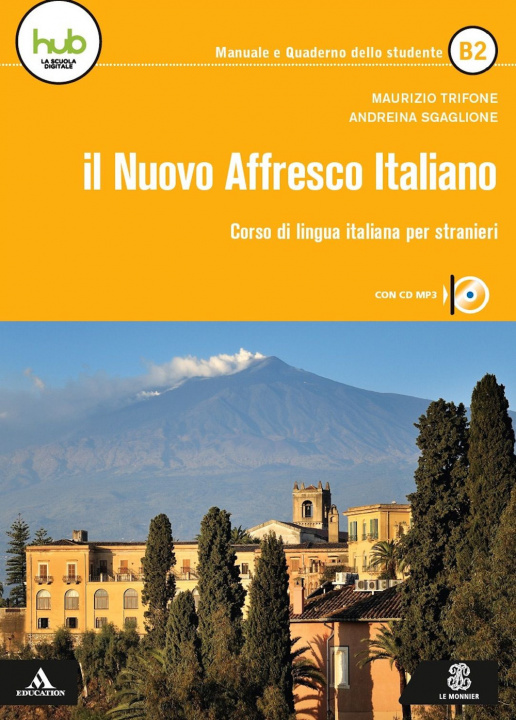 Knjiga IL NUOVO AFFRESCO ITALIANO B2 (CON CD MP3) TRIFONE