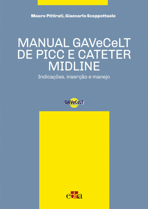 Carte MANUAL GAVECELT DE PICC E CATETER MIDLINE INDICACES INSE 