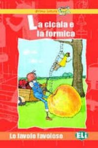 Knjiga LA CICALA E LA FORMICA LIBRO 