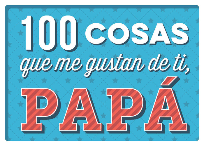 Buch 100 cosas que me gustan de ti, papá 
