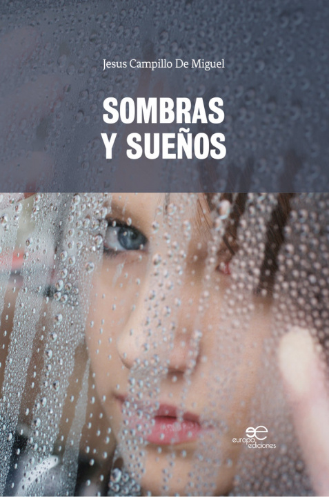 Knjiga SOMBRAS Y SUEÑOS CAMPILLO DE MIGUEL