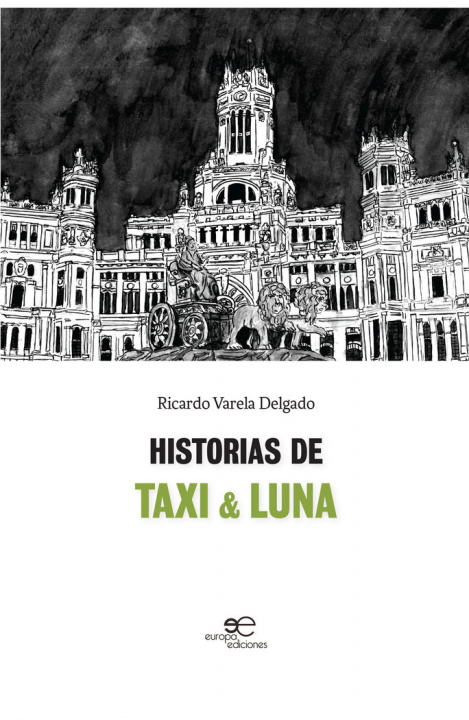 Kniha HISTORIAS DE TAXI & LUNA VARELA DELGADO