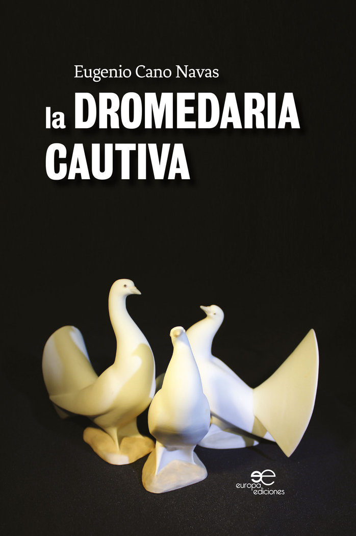 Kniha LA DROMEDARIA CAUTIVA CANO NAVAS