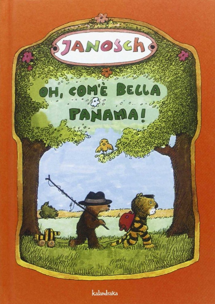 Knjiga OH, COM'E BELLA PANAMA JANOSCH