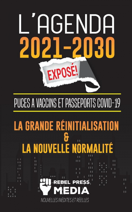 Könyv L'Agenda 2021-2030 Expose ! REBEL PRESS MEDIA