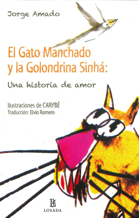 Kniha EL GATO MANCHADO Y LA GOLONDRINA SINHA JORGE AMADO