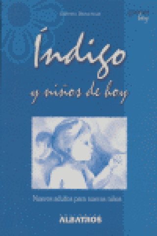 Kniha INDIGO Y NIÑOS DE HOY BEDUCHAUD