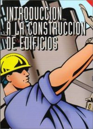 Book INTRODUCCION A LA CONSTRUCCION DE EDIFICIOS 4ªED CHANDIAS