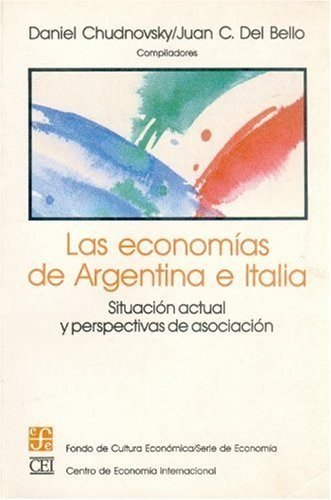 Carte Las econom­as de Argentina e Italia : situación actual y perspectivas de asociación CHUDNOVSKY