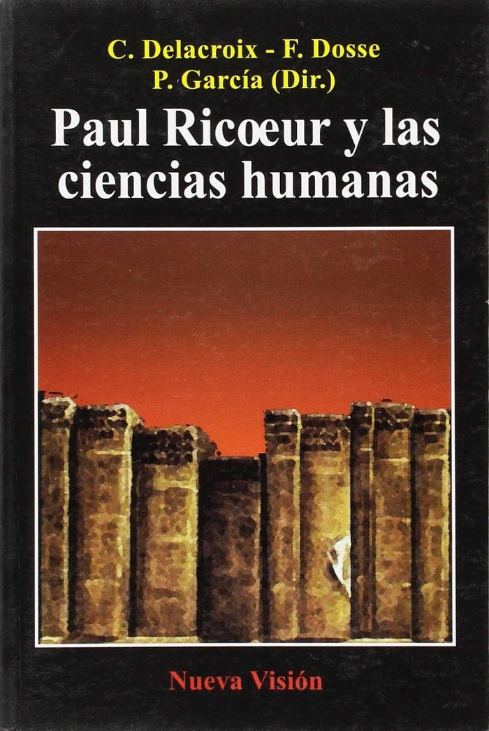 Kniha PAUL RICOEUR Y LAS CIENCIAS HUMANAS CHRISTIAN DELACROIX