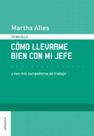 Boek Cómo llevarme bien con mi jefe ALLES