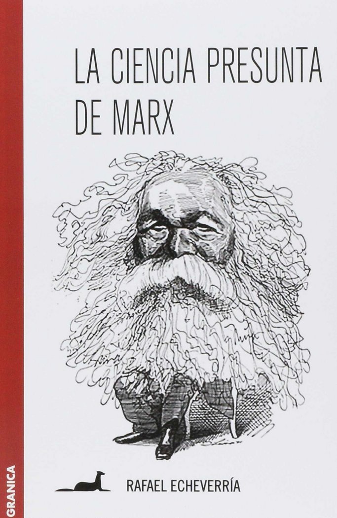 Carte Ciencia presunta de Marx, La ECHEVERRIA