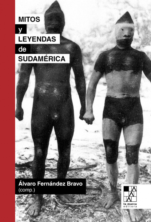 Kniha Mitos y leyendas de Sudamérica FERNANDEZ BRAVO