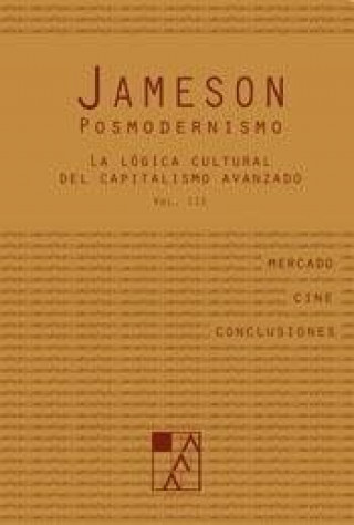 Knjiga La lógica cultural del capitalismo avanzado 3 JAMESON
