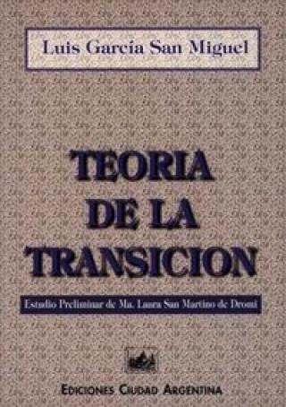 Boek TEORIA DE LA TRANSICION GARCíA SAN MIGUEL