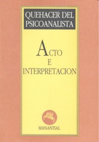Libro ACTO E INTERPRETACION 