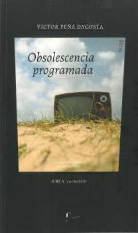 Buch OBSOLESCENCIA PROGRAMADA PEÑA DACOSTA
