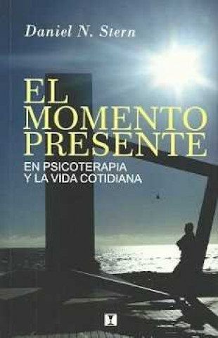 Kniha EL MOMENTO PRESENTE DANIEL N. STERN