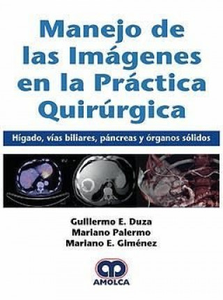 Kniha Manejo de las imágenes en la práctica quirurgica DUZA