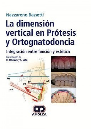 Könyv La dimensión vertical en Prótesis y Ortognatodoncia: Integración entre función y BASSETTI