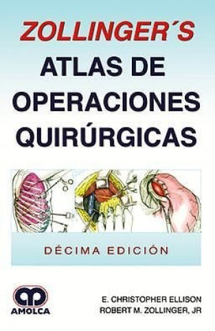 Книга ZOLLINGER'S ATLAS DE OPERACIONES QUIRURGICAS.10ª ED. ELLISON