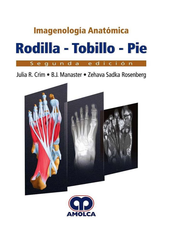 Książka IMAGENOLOGIA ANATOMICA RODILLA TOBILLO PIE MANASTER