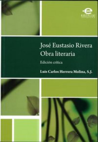 Boek JOSE EUSTASIO RIVERA OBRA LITERARIA HERRERA MOLINA