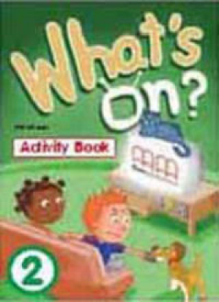Boek WHAT'S ON 2 ACTIVITY BOOK 