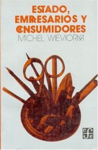 Boek ESTAFO EMPRESARIOS Y CONSUMID WIEWIORKA
