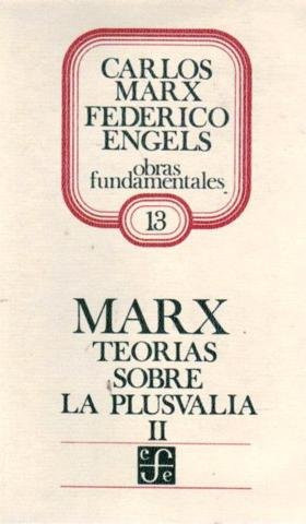 Kniha Teor­as sobre la plusval­a, II : tomo IV de El capital MARX
