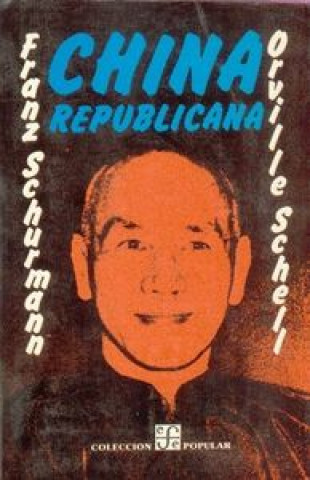 Knjiga CHINA REPUBLICANA II SCHURMANN