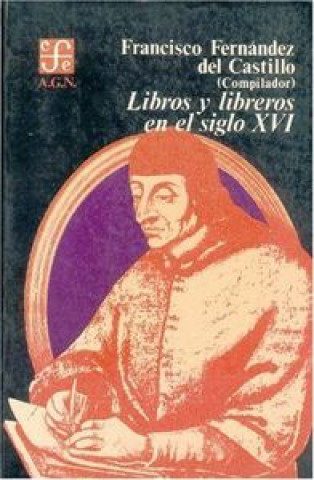 Książka LIBROS Y LIBREROS SIGLO XV FERNANDEZ DEL CASTILLO