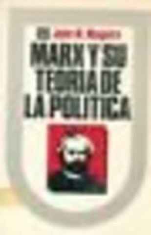 Kniha MARX Y SU TEORIA POLITICA MAGUIRE