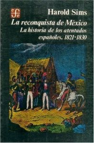Kniha RECONQUISTA MEXICO SIMS