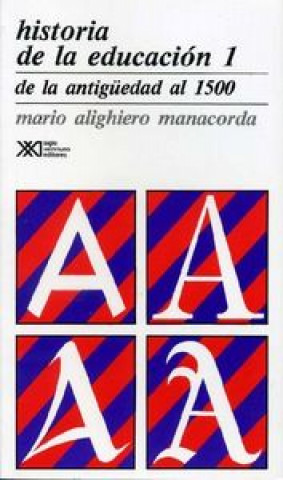 Libro De la antigüedad a 1500 MANACORDA