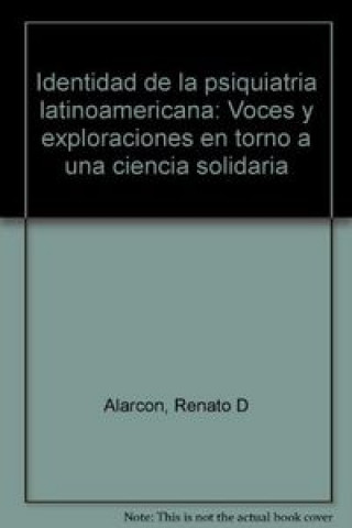 Kniha Identidad de la psiquiatr­a latinoamericana ALARCON