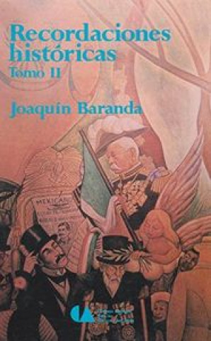 Livro RECORDACIONES HISTORICAS II BARANDA