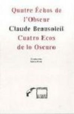 Kniha CUATRO ECOS DE LO OSCURO BEAUSOLEIL