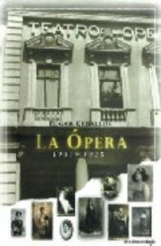 Kniha OPERA 1901-1925,LA CEBALLOS