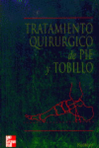 Boek TRATAMIENTO QUIRURGICO PIE Y TOBILLO KELIKIAN