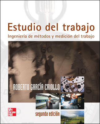 Carte ESTUDIO DEL TRABAJO INGENIERIA METODOS MEDICION DEL TRABAJO García Criollo