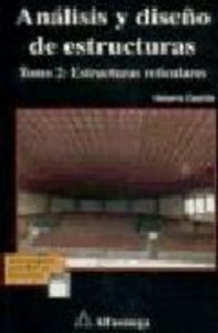 Kniha Análisis y Diseño de Estructuras (Tomo II) CASTILLO