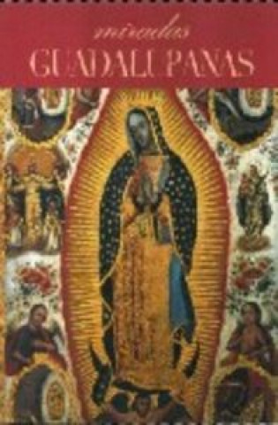 Knjiga MIRADAS GUADALUPANAS MEYER