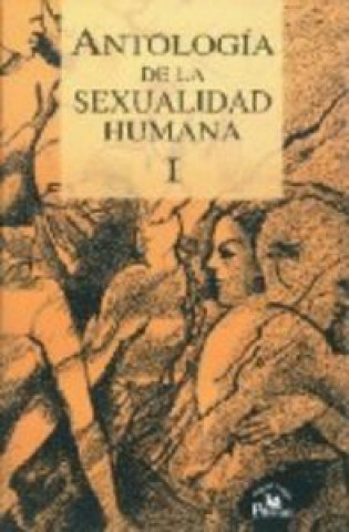 Kniha ANTOLOGIA DE LA SEXUALIDAD HUMANA I PEREZ FERNANDEZ
