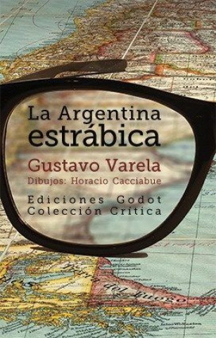 Carte LA ARGENTINA ESTRáBICA VARELA