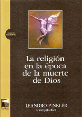 Kniha LA RELIGION EN LA EPOCA DE LA MUERTE DE DIOS PINKLER