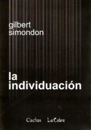 Kniha LA INDIVIDUACION GILBERT SIMONDON