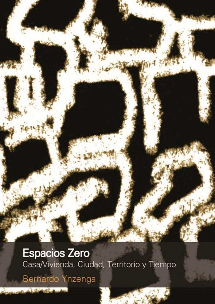 Knjiga ESPACIOS ZERO BERNARDO YNZENGA